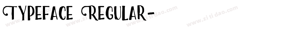 Typeface Regular字体转换